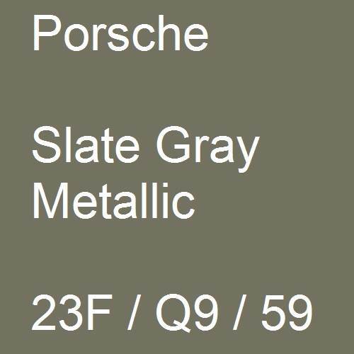 Porsche, Slate Gray Metallic, 23F / Q9 / 59.